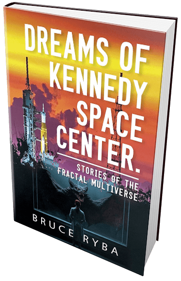 Dreams of Kennedy Space Center: Stories of the fractal multiverse